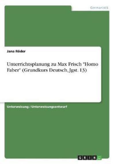 Cover for Röder · Unterrichtsplanung zu Max Frisch (Book)
