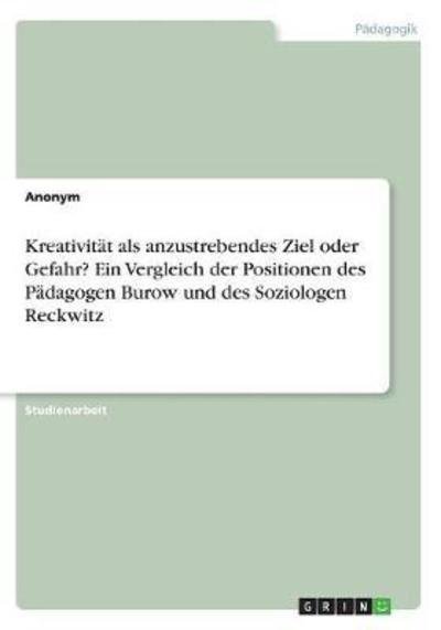 Cover for Anonym · Kreativität als anzustrebendes Z (Book)