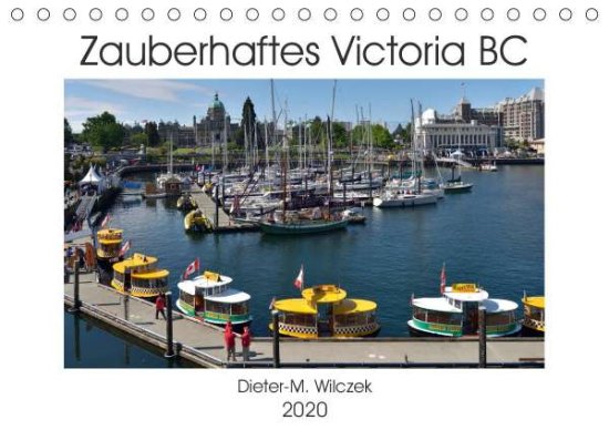 Cover for Wilczek · Zauberhaftes Victoria BC (Tisch (Book)