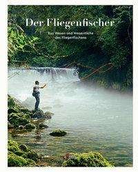 Der Fliegenfischer -  - 图书 -  - 9783710402708 - 