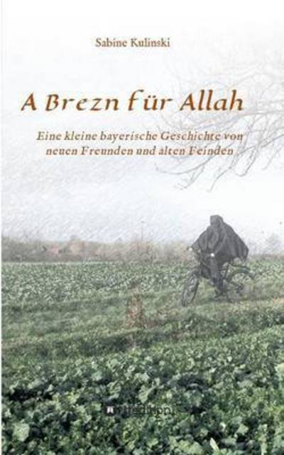 Cover for Kulinski · A Brezn für Allah (Book) (2015)
