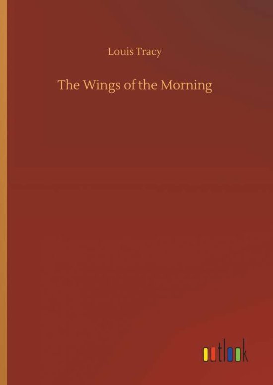 Cover for Tracy · The Wings of the Morning (Book) (2018)