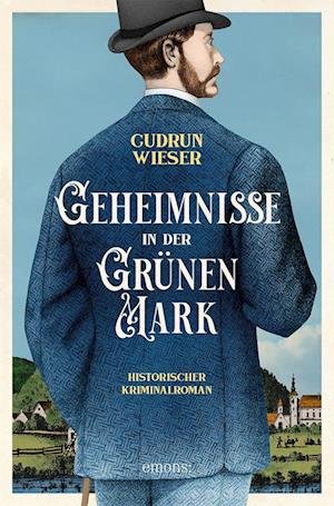 Cover for Gudrun Wieser · Geheimnisse In Der GrÃ¼nen Mark (Book)