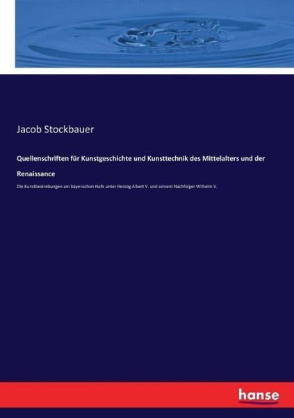 Cover for Stockbauer · Quellenschriften für Kunstge (Book) (2017)