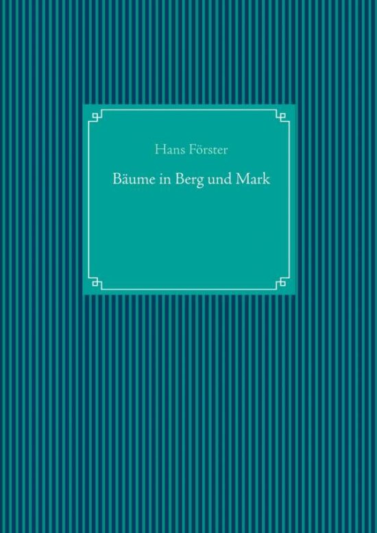 Cover for Förster · Bäume in Berg und Mark (Book)