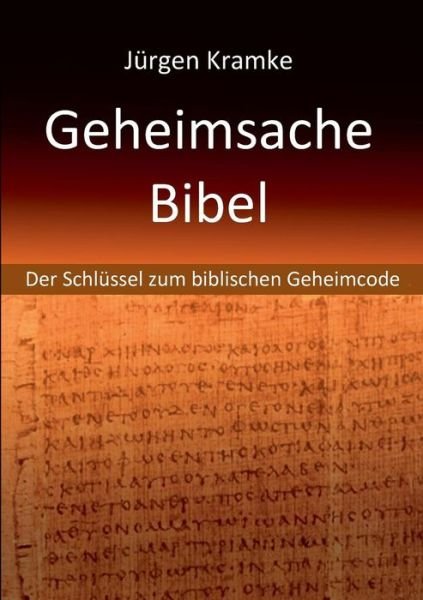 Cover for Kramke · Geheimsache Bibel (Book) (2019)