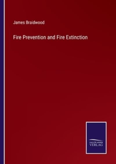 Cover for James Braidwood · Fire Prevention and Fire Extinction (Paperback Book) (2022)