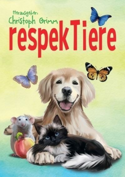 Respektiere -  - 图书 -  - 9783752644708 - 2020年11月30日