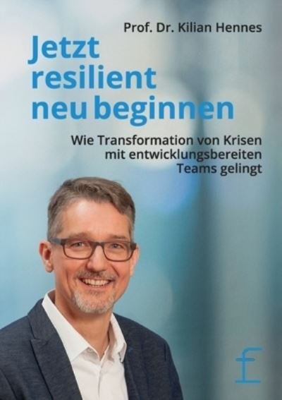 Cover for Hennes · Jetzt resilient neu beginnen (Book) (2020)