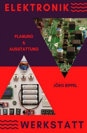 Cover for Rippel · Elektronik Werkstatt (Book)