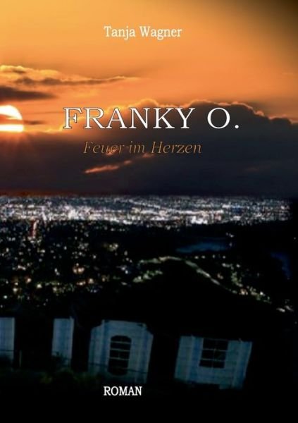 Cover for Tanja Wagner · Franky O. (Paperback Book) (2021)