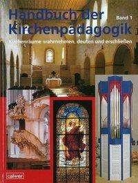 Handbuch der Kirchenpädagogik.01 -  - 图书 -  - 9783766843708 - 