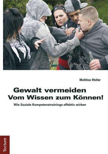 Cover for Wolter · Gewalt vermeiden: Vom Wissen zum (Book)