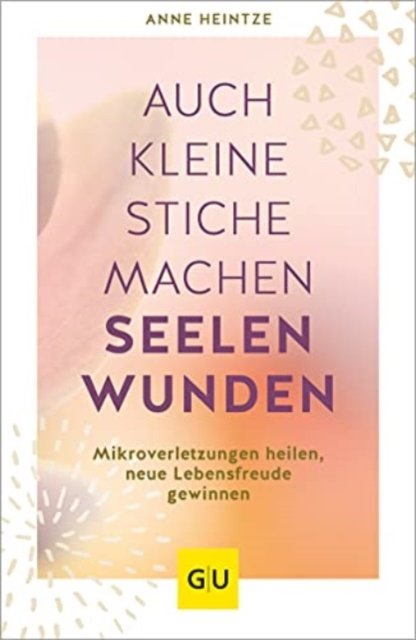 Cover for Anne Heintze · Auch kleine Stiche machen Seelenwunden (Paperback Book) (2021)