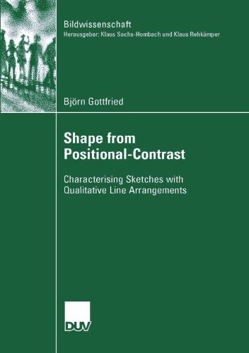 Cover for Bjorn Gottfried · Shape from Positional-Contrast: Characterising Sketches with Qualitative Line Arrangements - Bildwissenschaft (Paperback Book) [2007 edition] (2007)