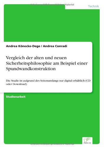 Cover for Andrea Koenecke-Dege · Vergleich der alten und neuen Sicherheitsphilosophie am Beispiel einer Spundwandkonstruktion: Die Studie ist aufgrund des Seitenumfangs nur digital erhaltlich (CD oder Download) (Paperback Book) [German edition] (1997)