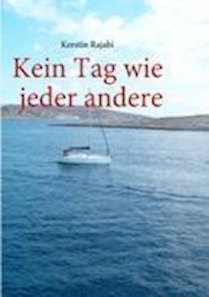 Cover for Rajabi · Kein Tag wie jeder andere (Book)