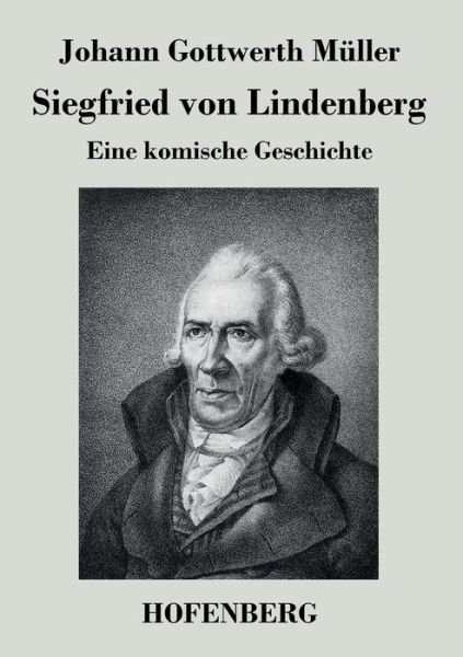 Cover for Johann Gottwerth Muller · Siegfried Von Lindenberg (Paperback Book) (2014)