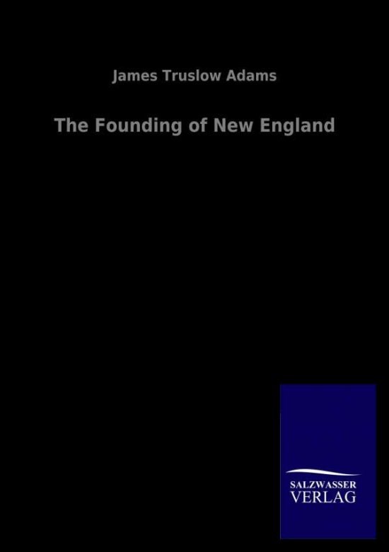 Cover for Adams · The Founding of New England (Book) (2020)