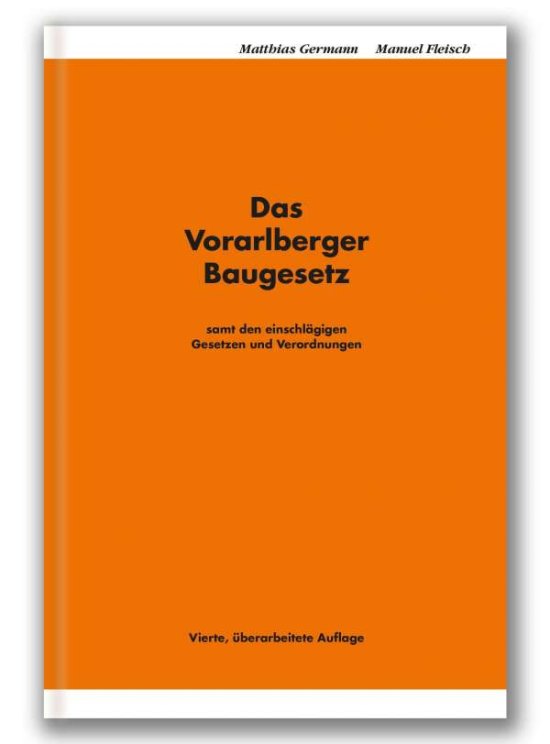 Das Vorarlberger Baugesetz - Germann - 图书 -  - 9783852580708 - 