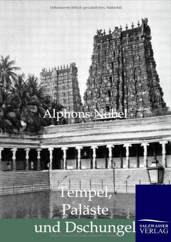 Cover for Alphons Nobel · Tempel, Palaste und Dschungel (Paperback Book) [German edition] (2012)