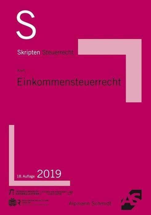 Einkommensteuerrecht - Kreft - 图书 -  - 9783867526708 - 