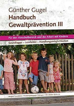 Cover for Gugel · Handbuch Gewaltprävention III (Book)