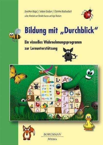 Cover for Dorothea Beigel · Bildung Mit Durchblick: Ein Visuelles Wahrnehmungsprogramm Zur Lernunterstutzu (Book)