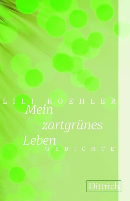 Cover for Koehler · Mein zartgrünes Leben (Book)