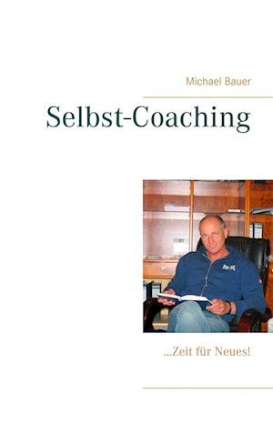Cover for Michael Bauer · Selbst-Coaching (Paperback Book) (2017)