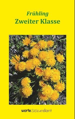 Cover for Wortesekundant · Frühling (Hardcover Book) (2018)