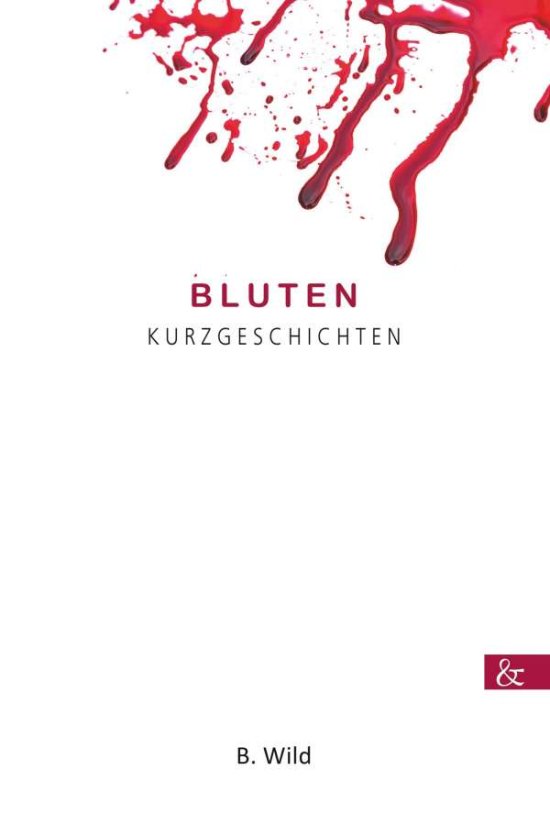 Bluten - Wild - 图书 -  - 9783957801708 - 