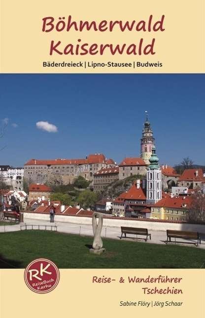 Cover for Flöry · Böhmerwald &amp; Kaiserwald (Book)