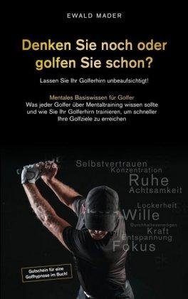 Denken Sie noch oder golfen Sie s - Mader - 图书 -  - 9783982056708 - 