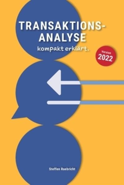 Cover for Steffen Raebricht · Transaktionsanalyse kompakt erklart (Paperback Book) (2021)