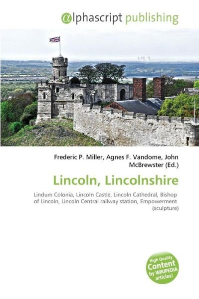 Cover for Frederic P Miller · Lincoln, Lincolnshire (Book) (2011)