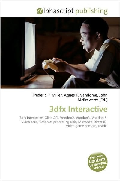 Cover for Frederic P Miller · 3dfx Interactive (Book) (2009)
