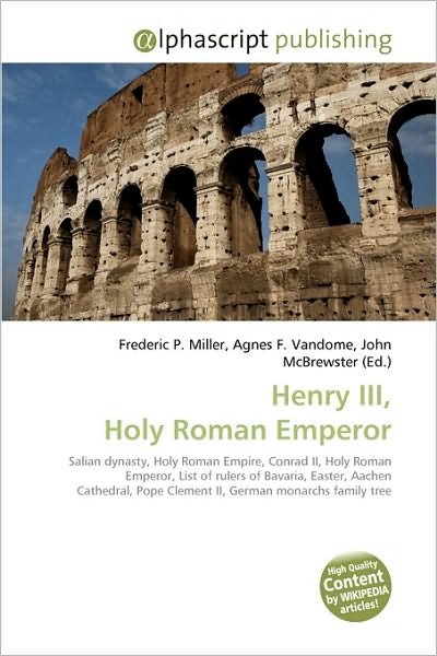 Cover for Frederic P Miller · Henry III, Holy Roman Emperor (Book) (2011)