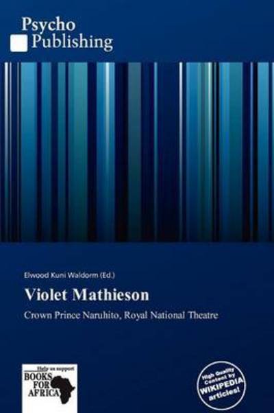 Cover for Elwood Kuni Waldorm · Violet Mathieson (Book) (2011)