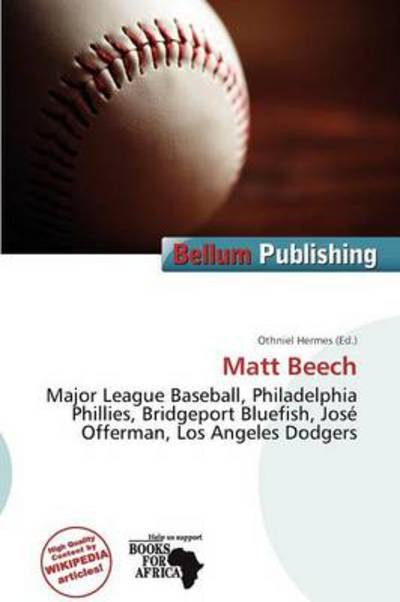 Matt Beech - Othniel Hermes - 图书 - Bellum Publishing - 9786138036708 - 2011年10月26日