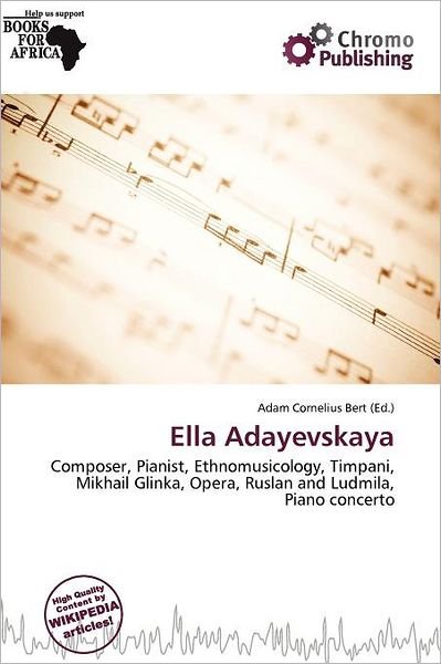 Cover for Adam Cornelius Bert · Ella Adayevskaya (Book) (2011)
