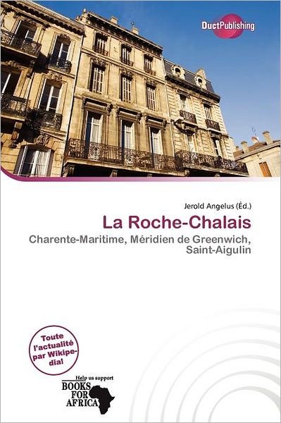 Cover for Jerold Angelus · La Roche-Chalais (Book) (2011)