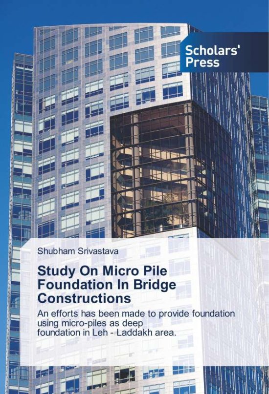 Study On Micro Pile Foundati - Srivastava - 图书 -  - 9786138515708 - 