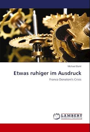 Etwas ruhiger im Ausdruck - Barkl - 图书 -  - 9786139901708 - 