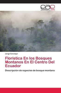 Cover for Caranqui · Floristica En los Bosques Mont (Book) (2020)