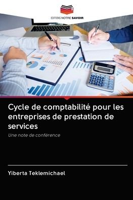 Cycle de comptabilité pour - Teklemichael - 图书 -  - 9786202878708 - 2020年10月15日