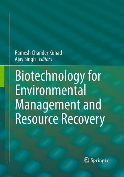 Cover for Biotechnology for Environmental Management and  Resource Recovery (Paperback Book) [Softcover reprint of the original 1st ed. 2013 edition] (2016)