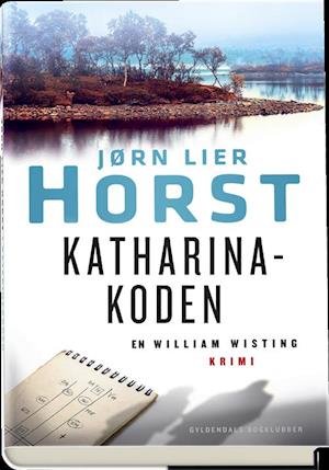 Cover for Jørn Lier Horst · Cold case serien: Katharina-koden (Bound Book) [第1 版本] (2018)