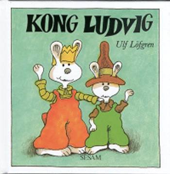 Cover for Ulf Löfgren · Kong Ludvig (Book) [第2 版本] (2000)
