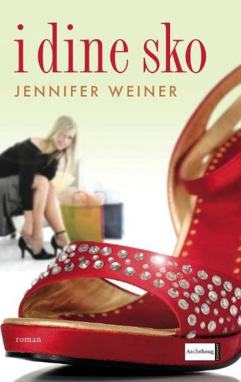 Cover for Jennifer Weiner · I dine sko (Hardcover Book) [第3 版本] (2007)